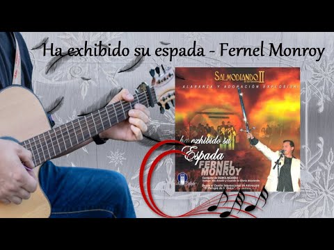 Ha Exhibido - Fernel Monroy