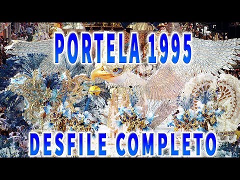 PORTELA 1995 - DESFILE COMPLETO