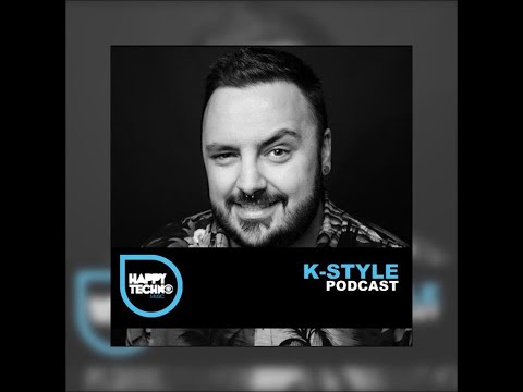 K-Style @ Happy Techno Music Podcast