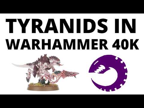 Tyranids - an Army Overview in Warhammer 40K