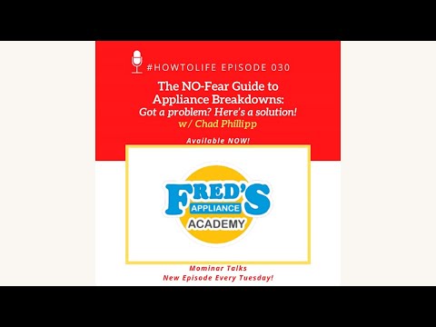 HTL 030: The NO-Fear Guide to Appliance Breakdowns, with Chad Phillipp