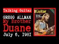 Gregg Allman: The Complete 1981 "My Brother Duane" Interview