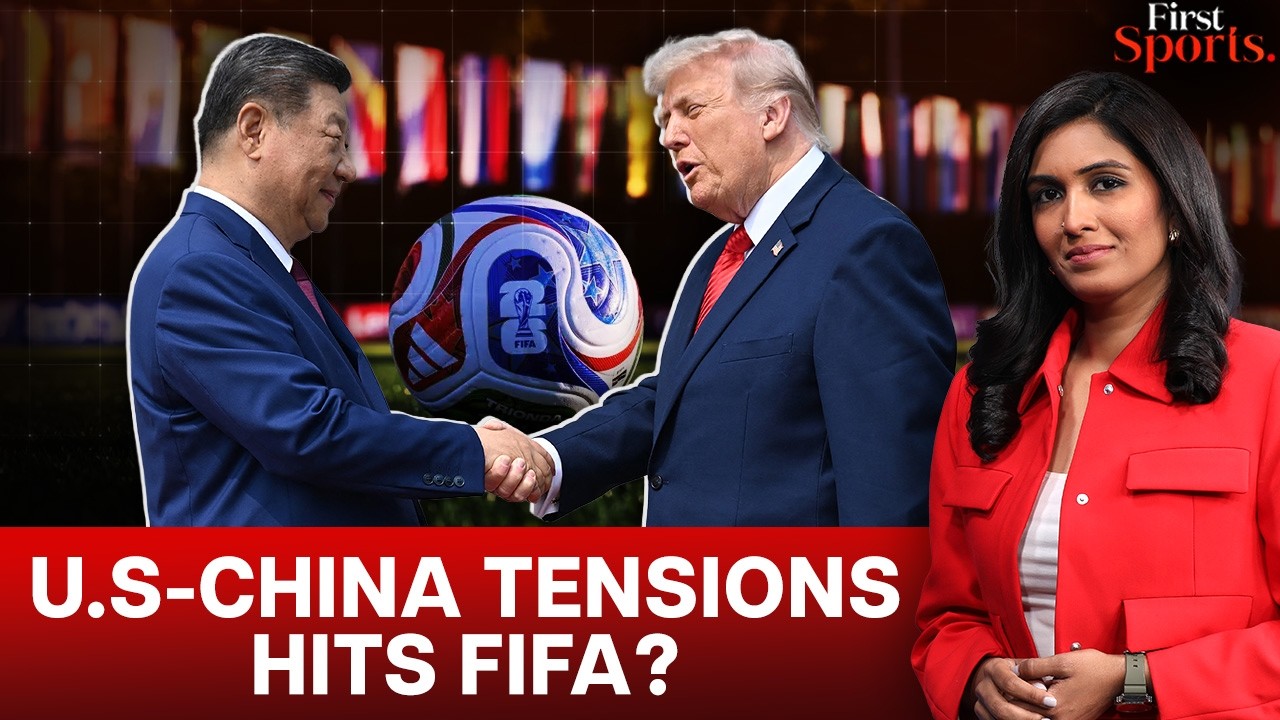 2026 World Cup: Will US-China Summit Help FIFA's Broadcast Crisis? | First Sports With Rupha Ramani