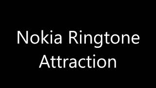 Download lagu Nokia Ringtone - Attraction mp3
