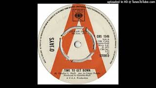 Time to get down - Ojays (1973) R3MX