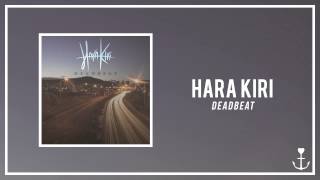 Hara Kiri - Deadbeat
