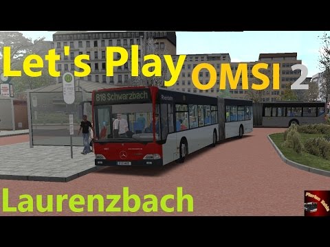 OMSI 2- LAURENZBACH Linie 818 (Teil 2) - Let's Play Omsi 2 [#177]