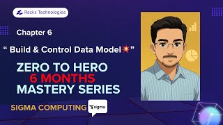 ⚡CHAPTER 6 | SIGMA COMPUTING | Sigma Computing: How to Build & Control Data Models