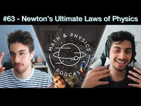 Episode #63 - Newton's Ultimate Laws of Physics