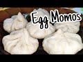 Simple Egg Momos Recipe||Steamed Momos