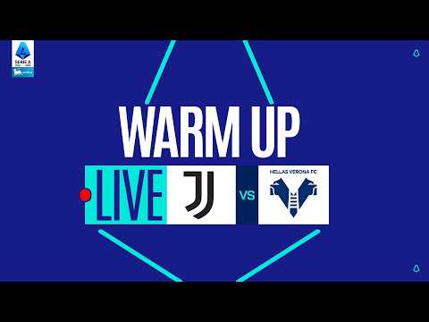 🔴 LIVE | Warm up | JUVENTUS-VERONA | Serie A Enilive 2025/26