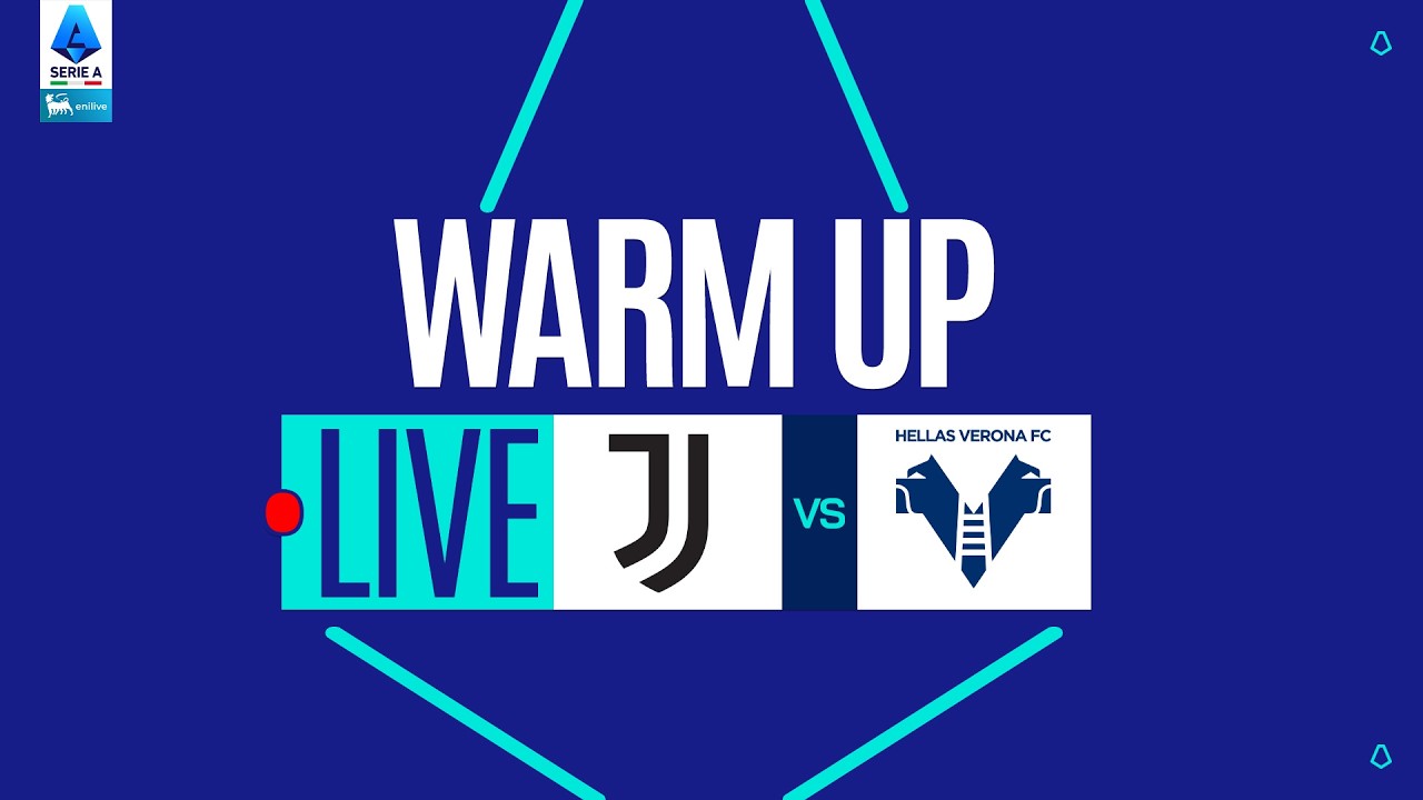🔴 LIVE | Warm up | JUVENTUS-VERONA | Serie A Enilive 2025/26