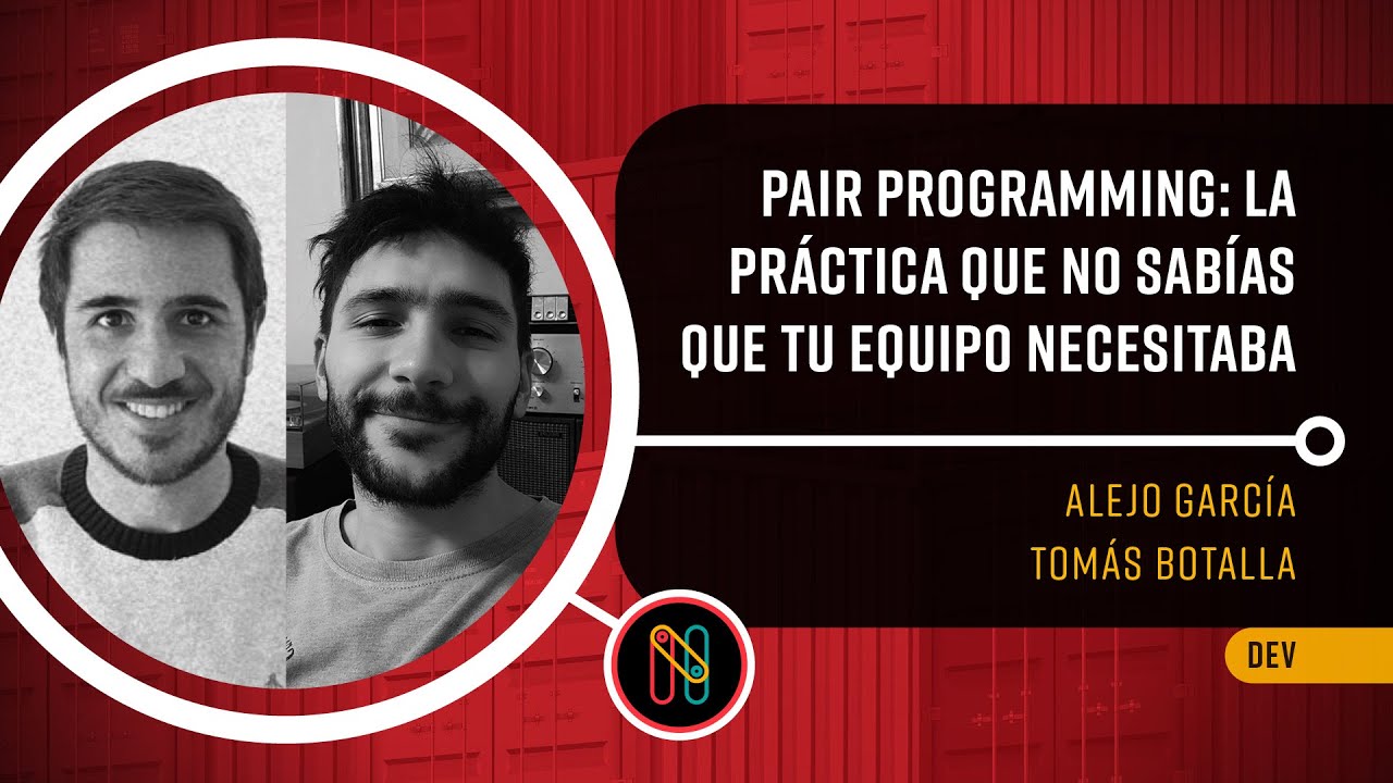 Pair programming la práctica que no sabías que tu equipo necesita