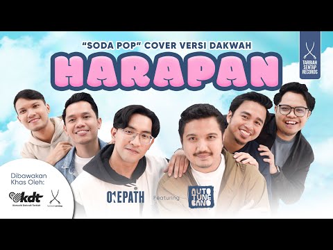 ONE PATH ft. Autotune Band - HARAPAN (Soda Pop Cover Versi Dakwah | Kpop Demon Hunter)