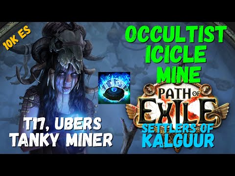 (POE 3.27 Ready) Tanky Miner? Occultist Icicle Mine Build, 10k ES, T17, Ubers