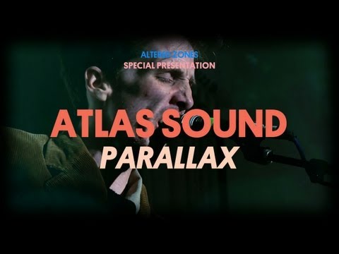 Atlas Sound - Parallax - Live at The New Museum 2011