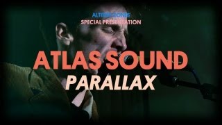 Atlas Sound - Parallax - Live at The New Museum 2011