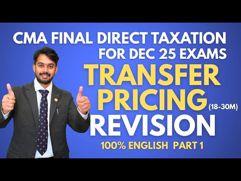 CMA FINAL I DT- TRANSFER PRICING (PART-1) I ENGLISH I DEC 25I CA Umasankar #transferpricing
