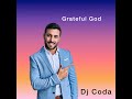 Dj Coda Grateful God