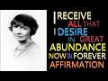 I Receive All That I Desire Now & Forever Affirmation | Florence Scovel Shinn