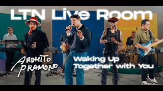Download lagu Laidthis Nite , Ardhito Pramono - Waking Up Together With You | LTN LIVE ROOM mp3