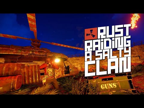 Raiding a Salty Clan- Rust