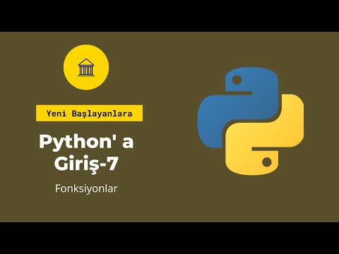 Yeni Başlayanlar İçin Python #7- Fonksiyonlar