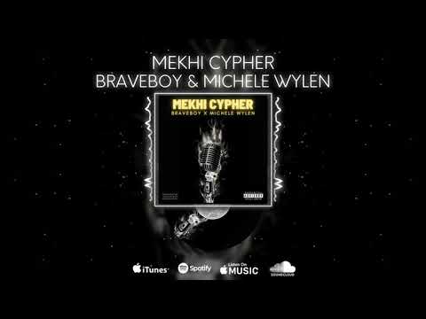 Braveboy & Michele Wylen - Mekhi Cypher