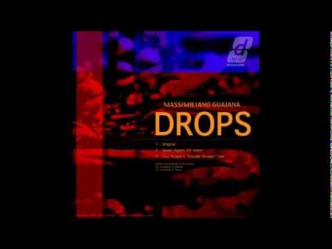 Massimiliano Guaiana - Drops (Original Mix)