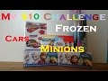 10 Toy Challenge MASS COLLABORATION Toy Review Disney Frozen Cars Minions Kinder Surprise Egg