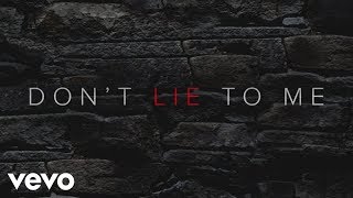 Don't Lie to Me Music Video