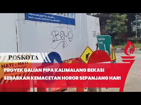 Proyek Galian Pipa Kalimalang Bekasi Sebabkan Kemacetan Horor Sepanjang Hari
