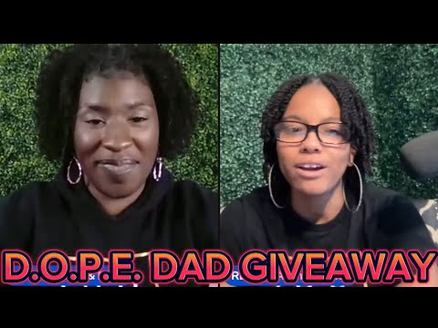 Enter our D.O.P.E. Dad Giveaway today!