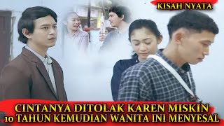 Download lagu Cintanya Ditolak Karena Miskin, 10 Tahun Kemudian Wanita ini Menyesal! mp3