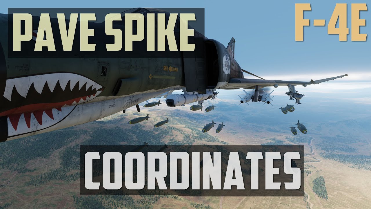 DCS: F-4E Phantom - Pave Spike - Coordinates