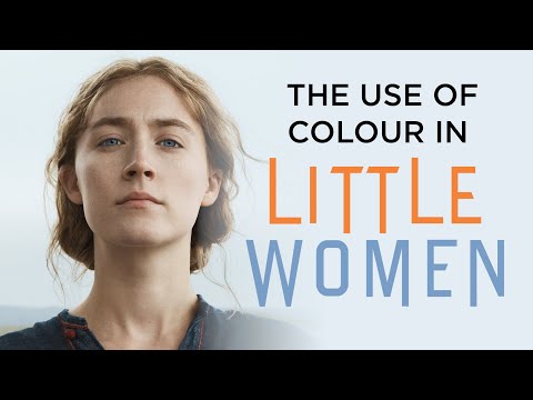 The Use of Colour in LITTLE WOMEN (2019)