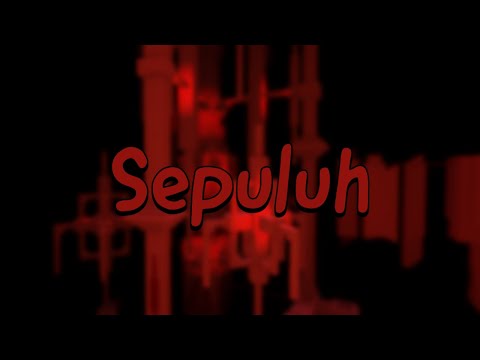 Sepuluh [TIER 17]