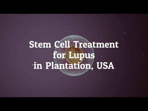 Watch More on Stem Cell Treatment for Lupus in Plantation, USA