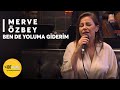 Merve Özbey I Ben de Yoluma Giderim von Merve Özbey I Ben de Yoluma Giderim von