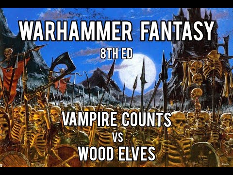 Warhammer Fantasy Battle Report 8th Edition | Vampire Counts vs Wood Elves | SquareHammer