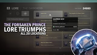 All 20 &quot;The Forsaken Prince&quot; Lore Triumphs Guide - Item Locations [Destiny 2 Forsaken]