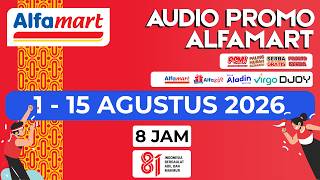 Download lagu Audio Promo Alfamart 1-15 AGUSTUS 2026 - Non-Stop 8 Jam / 1 SIFT FULL - TerUpdate mp3
