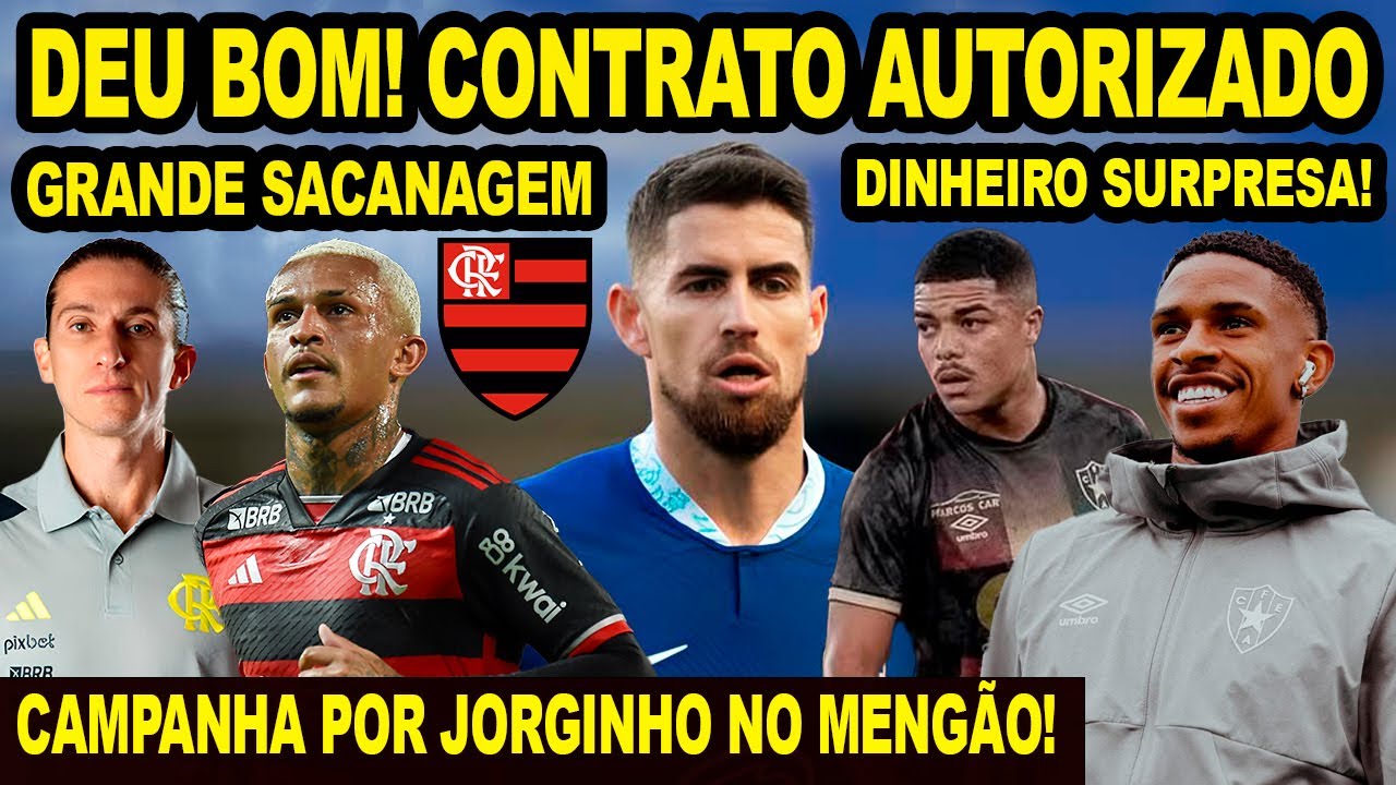 DEU BOM! CONTRATO AUTORIZADO E NEGÓCIO FECHADO NO FLAMENGO! TORCIDA DO MENGÃO FAZ CAMPANHA JORGINHO!