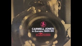 Carmell Jones - Carmell Jones In Europe (Full Album)