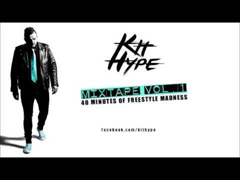 Kit Hype - Mixtape Vol. 1