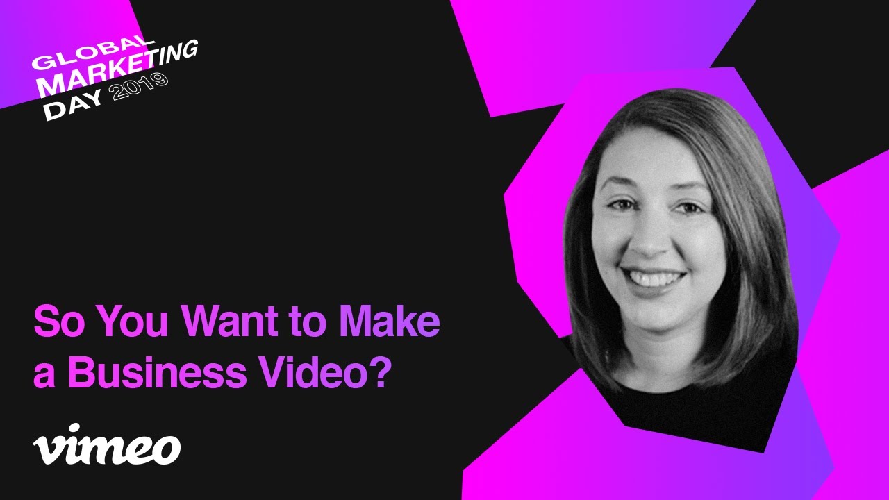 So You Want to Make a Business Video |  Melissa Matlins, Vimeo