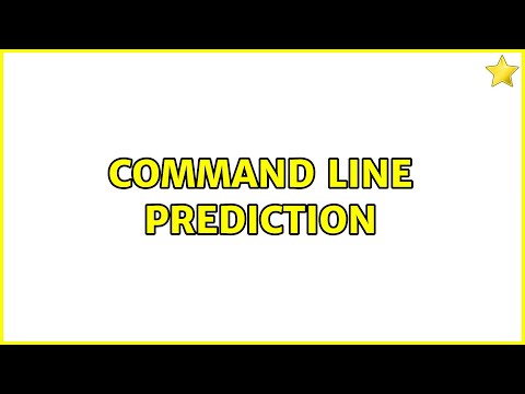 Command line prediction (2 Solutions!!)