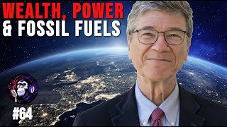 #64 Jeffrey Sachs | Does Capitalism Destroy The Environment?