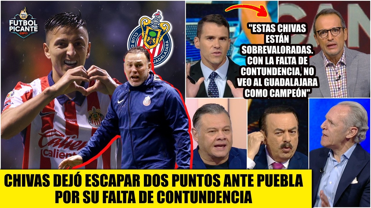 CHIVAS DEBIÓ GANAR, solo RESCATÓ EMPATE vs PUEBLA. Guadalajara está SOBREVALORADO | Futbol Picante