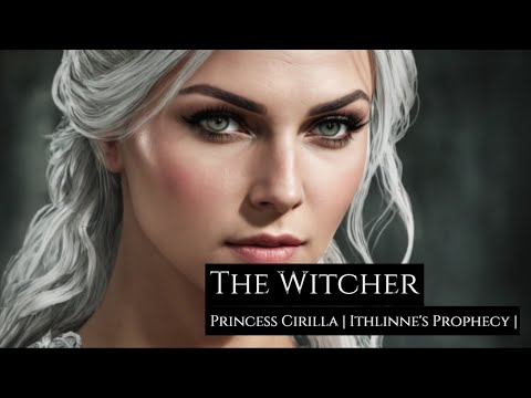 Princess Cirilla "Ciri" | The Witcher | Story.